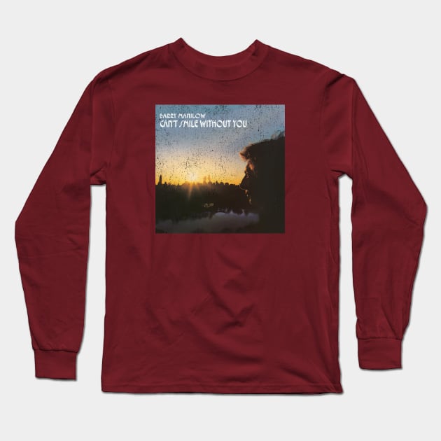 Can't Smile Without You Long Sleeve T-Shirt by Pride Merch